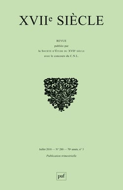 Revue XVIIe siècle n.280 : comment la littérature du XVIIe siècle raconte-t-elle le processus d'acquisition et de développement de la connaissance ? (édition 2018)