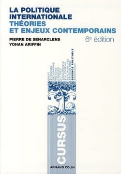 La politique internationale - théories et enjeux contemporains (6e édition)