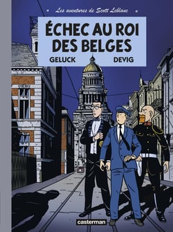 Les aventures de Scott Leblanc Tome 4 - échec au roi des Belges