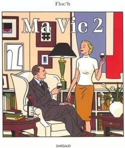 Ma vie Tome 2