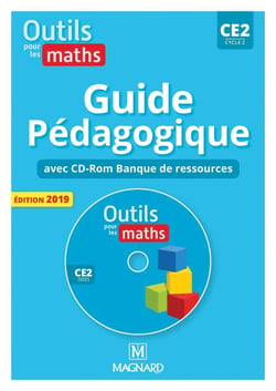 Outils pour les maths : CE2 - guide pédagogique avec cd-Rom banque de ressources (édition 2019)