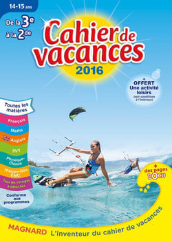 Cahier de vacances - De la 3e à l'entrée en 2de