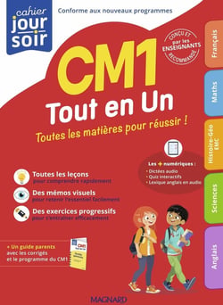 Tout en un CM1 : Toutes les matières pour réussir