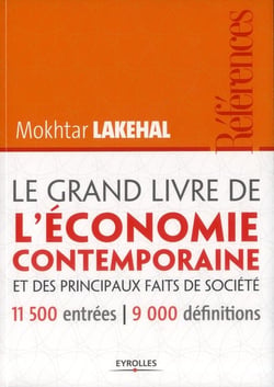 Le grand livre de l'économie contemporaine et des principaux faits de société