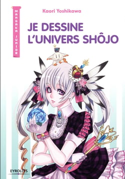 Je dessine l'univers shojo