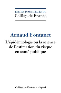 L'épidémiologie ou la science de l'estimation du risque en santé pubique