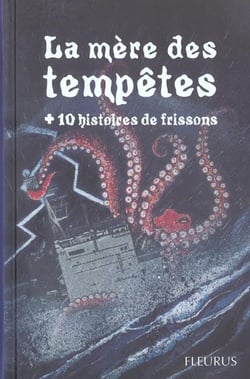 Mere des tempetes (la) + 10 histoires de frisson