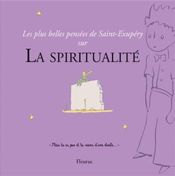 Les plus belles pensées de saint-exupéry sur la spiritualité