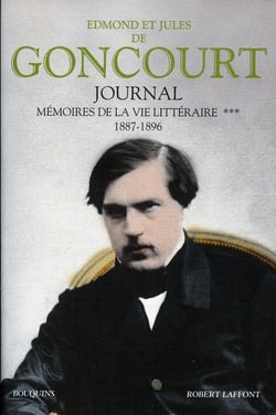 Journal des Goncourt - mémoire de la vie littéraire Tome 3 - 1887-1896