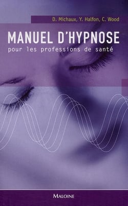 Manuel d'hypnose pour les professions de santé