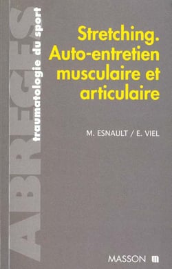 Stretching auto-entretien musculaire et articulaire
