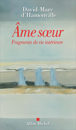 Âme soeur - fragments de vie intérieure