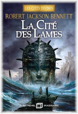 Les Cités divines Tome 2 : La Cité des lames