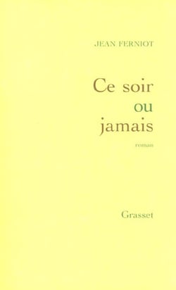 Ce soir ou jamais