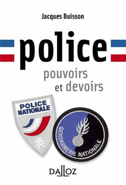 Police, Pouvoirs Et Devoirs