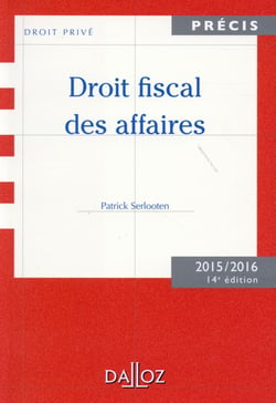 Droit fiscal des affaires (édition 2015/2016)