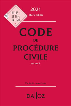 Code de procédure civile, annoté (édition 2021)