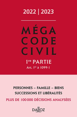 Méga code civil, 1e partie (édition 2022)