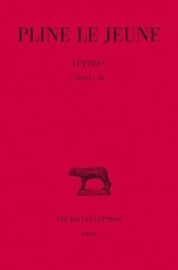 Lettres Tome I : Livres I-III