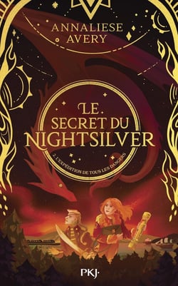 Le secret du nightsilver Tome 2 : L'expédition de tous les dangers
