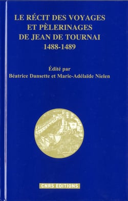 Récit de voyages et pèlerinages - 1488-1489