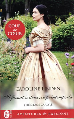L'héritage Carlyle Tome 3 : il faisait si doux, ce printemps là