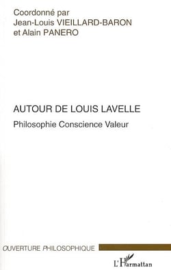 Autour de Louis Lavelle - philosophie conscience valeur