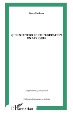 Quels futurs pour l'éducation en afrique ?