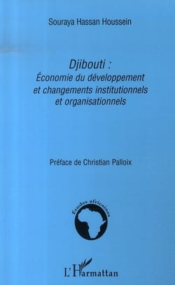 Djibouti : économie du développement et changements institutionnels et organisationnels