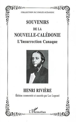 Souvenirs de la nouvelle Calédonie - l'insurrection canaque