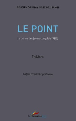 Le point - le drame des foyers congolais (RDC)