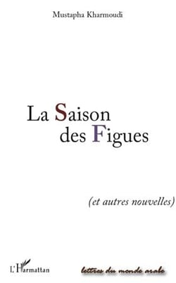 Saison des figues et autres nouvelles