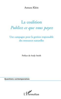 La coaliton - publiez ce que vous payez - une campagne pour la gestion responsable des ressources naturelles