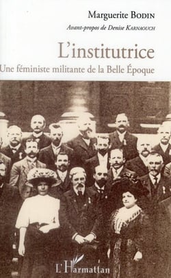 L'institutrice - une féministe militante de la Belle Epoque