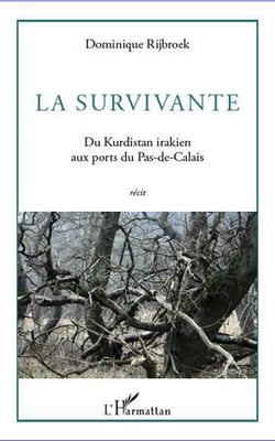 Survivante - du kurdistan irakien aux ports du pas-de-calais