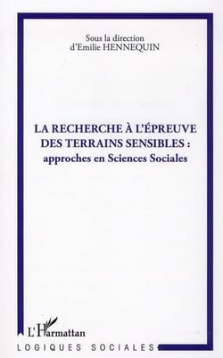 La recherche à l'épreuve des terrains sensibles - approches en sciences sociales