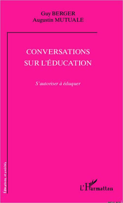 Conversations sur l'éducation - s'autoriser à éduquer