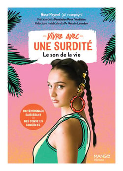 Vivre avec une surdité : un témoignage saisissant, des conseils concrets