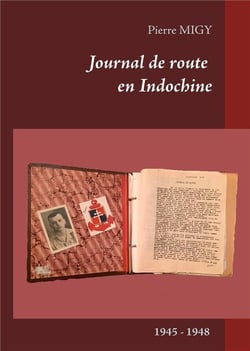 Journal de route en indochine - 1945-1948