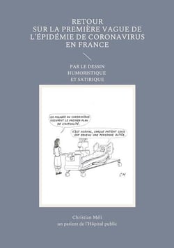 Retour sur la première vague de l'épidemie de coronavirus en france