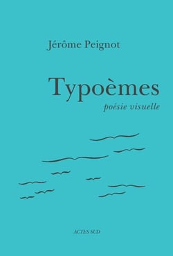 Typoèmes - poésie visuelle