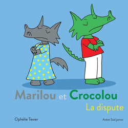 Marilou et Crocolou - la dispute