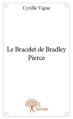 Le bracelet de bradley pierce