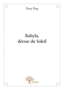 Rahyla, déesse du soleil