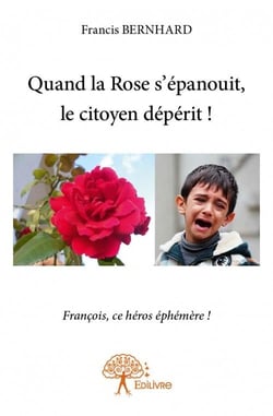 Quand la rose s'épanouit, la citoyen dépérit ! t.2