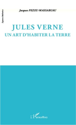 Jules Verne - un art d'habiter la terre