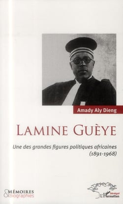 Lamine Guèye, une des grandes figures poliiques africaines (1891-1968)