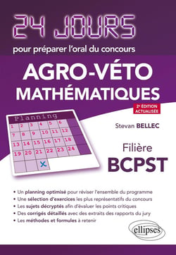 24 jours : pour préparer l'oral du concours agro-véto - mathématiques - filière BCPST (2e édition)