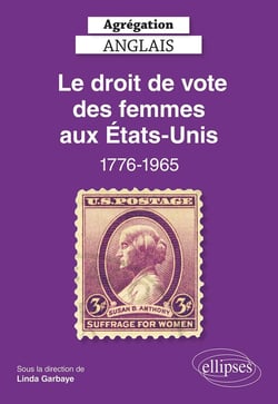 Agrégation anglais 2022 : le droit de vote des femmes aux Etats-Unis, 1776-1965