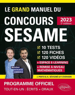 Le grand manuel du concours sesame (édition 2023)